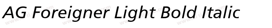AG Foreigner Light Bold Italic Bold字体转换